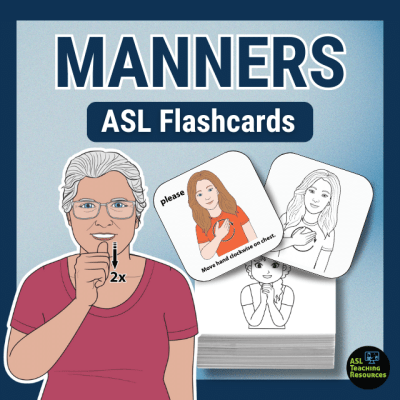 ASL Flash Cards - Manners