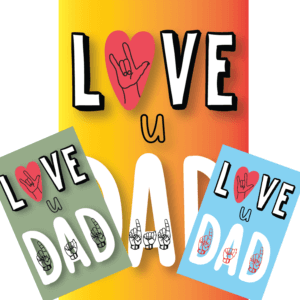 GC-Love-U-Dad Sign Language
