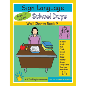 9-WCB-School-Days-ASL Sign Language
