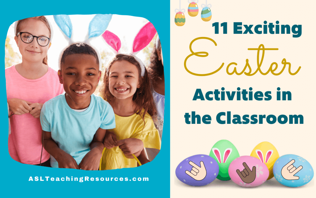 11 Exciting Easter Activities in the Classroom: Crazy Fun Every Day!