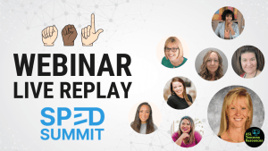ASL Webinar Replay SPED summit