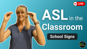 asl-in-the-classroom-school-signs