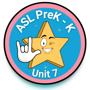 Signing-Stars-ASL-PreK-K-Unit-7