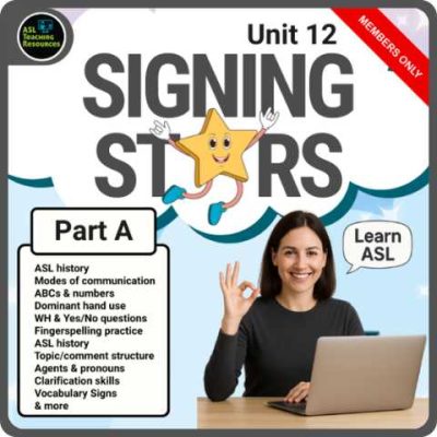Teacher sitting at a laptop signing OK with the Signing Stars Unit 12 Part A graphic showing ASL beginner topics for members only
