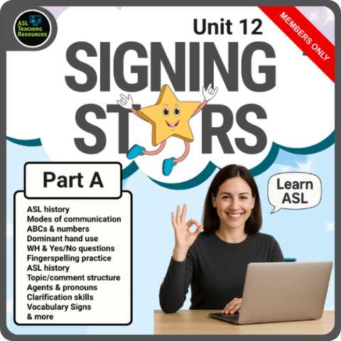 Teacher sitting at a laptop signing OK with the Signing Stars Unit 12 Part A graphic showing ASL beginner topics for members only
