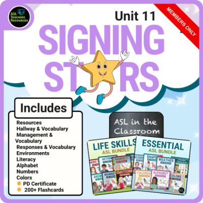 Signing Stars Unit 11 curriculum cover featuring ASL classroom vocabulary, life skills signs, essential signs, and flashcards for members only.