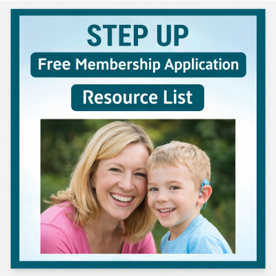 STEP UP free ASL membership application resource list featuring a smiling caregiver and child with a hearing device
