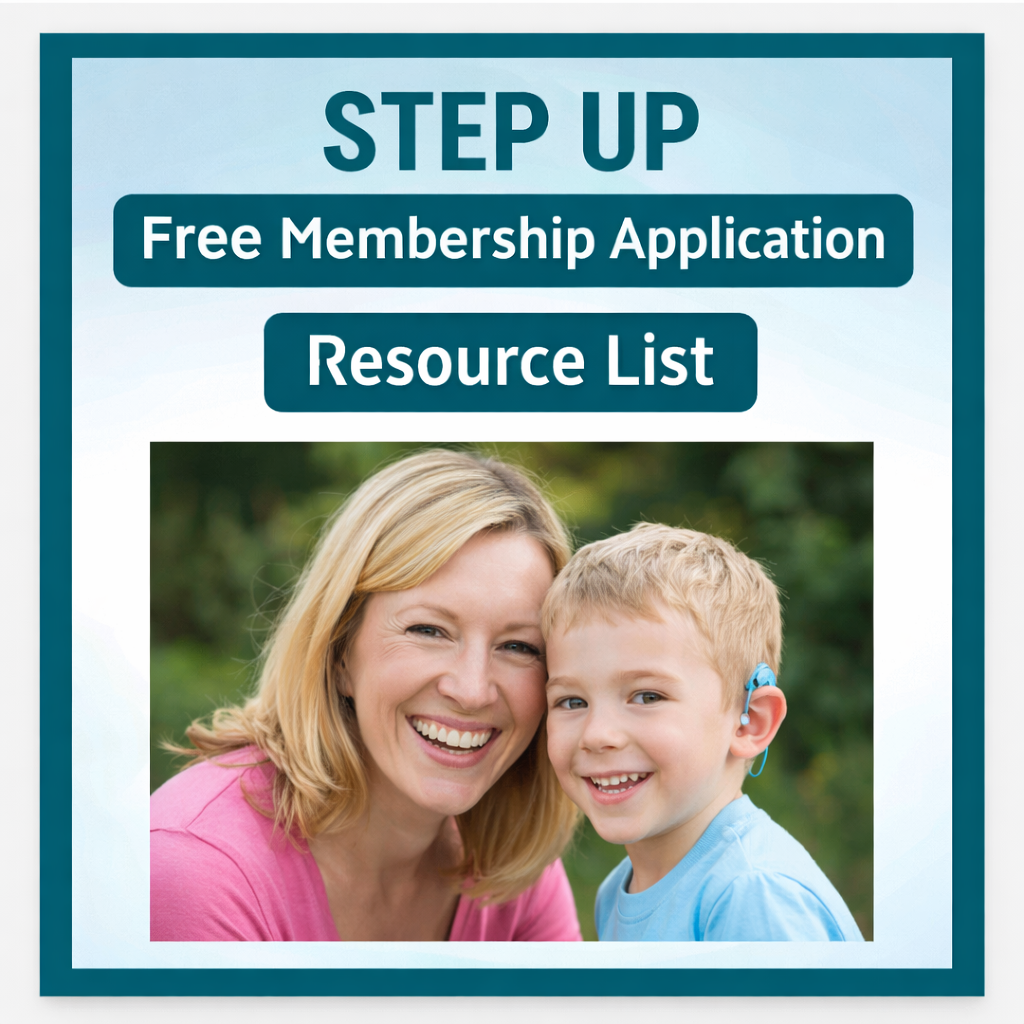 STEP UP free ASL membership application resource list featuring a smiling caregiver and child with a hearing device