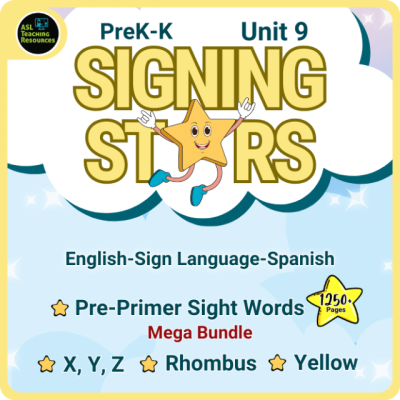 Signing Stars Unit 9 PreK-K ASL sight words bundle covering X, Y, Z, rhombus, and yellow in English, Sign Language, and Spanish