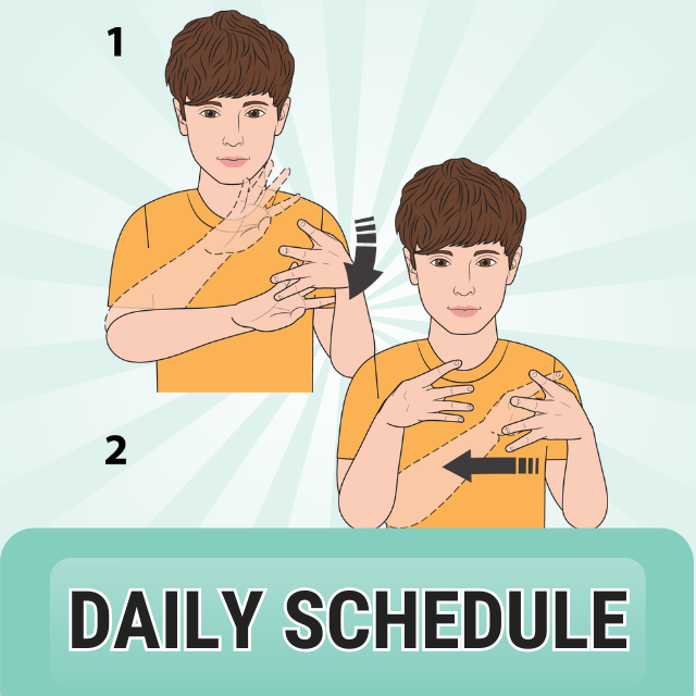 daily schedule sign language