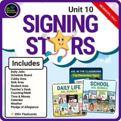 Signing Stars Unit 10 curriculum cover showing ASL classroom resources, daily life signs, school signs, and over 200 flashcards for members only.