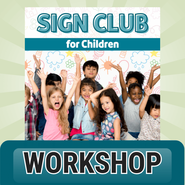 workshop sign language