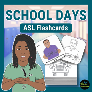 sign-language-flashcards-school-days