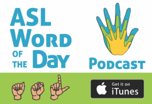 ASL Podcast on iTunes Sign Language