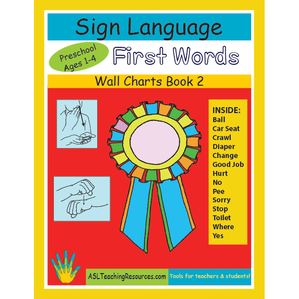 Wall Chart Book 02 – First Words in Sign- Preschool