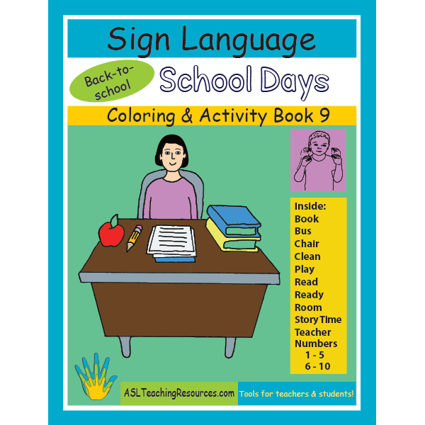 Sign Language Coloring Activity Book 09 – School Days