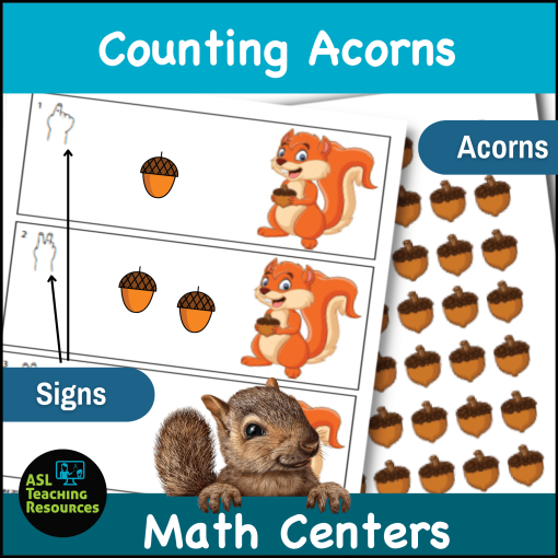 Counting Acorns Math Centers. Image shows happy squirrel in front of counting cards and acorn cutouts for counting with ASL.