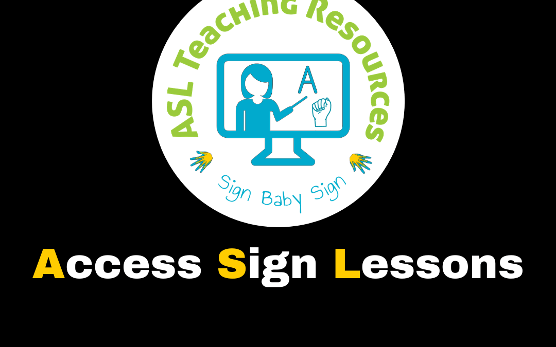 access-sign-lesson-tools-for-implementing-asl-in-the-classroom