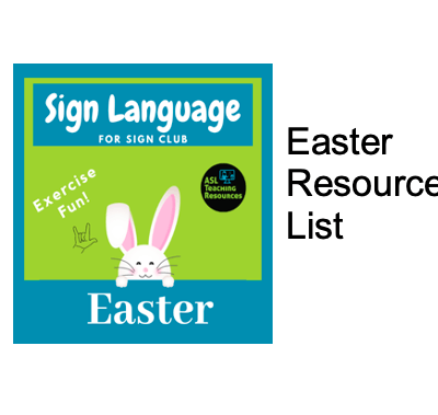 ASL Easter Resource List