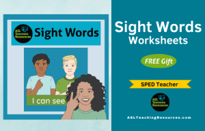 Sight Words Worksheets with ASL