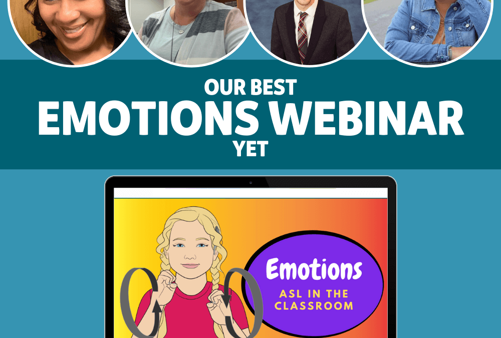 Emotions: ASL in the Classroom