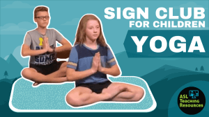 Sign Club for Children Yoga