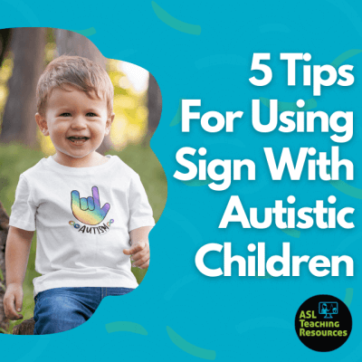 5-tips-for-using-sign-with-autistic-children