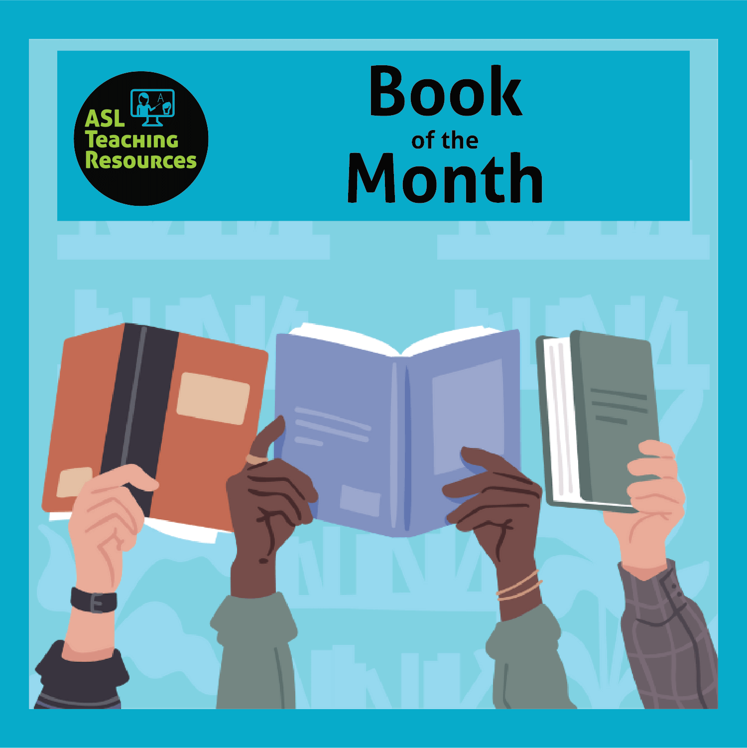 Book of the Month September ASL Teaching Resources