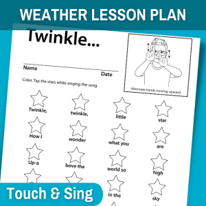 image shows a printable of the lyrics nursery rhyme twinkle twinkle. above each word is a star. Blue boarder at top of image says weather lesson pla. blue bubble at bottom of image says touch and sing