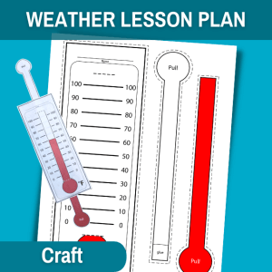 image feature printout and a cut our of this temperature gauge craft. the blue banner at the top of the image reads weather lesson plan. a small blue bubble at the bottom right reads craft