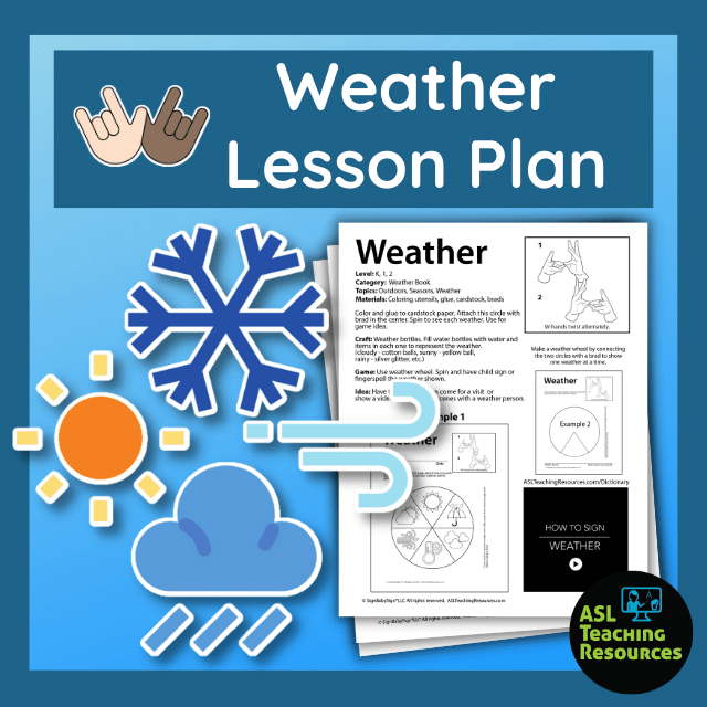 Weather Lesson Activities - ASL - ASL Teaching Resources