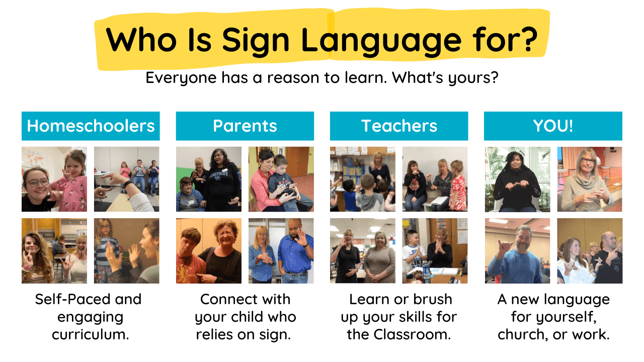 Who is Sign Language for?