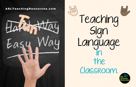 Teaching Sign Language in the Classroom: 5 Really Simple & Fun Ways