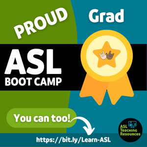 ASL Boot Camp Proud Graduate