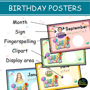 birthday charts feature each month in english and sign langauage, colorful backgrounds, sute birthday clipart, and a place to display your student's birthday.