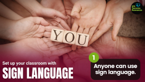 Set up your Classroom with Sign Language - 1