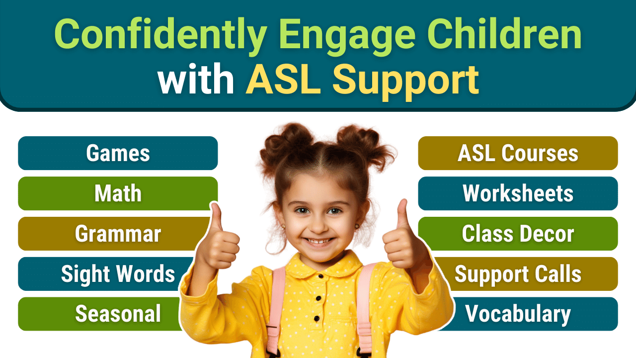 Confidently-engage-children-with-asl-support-Girl