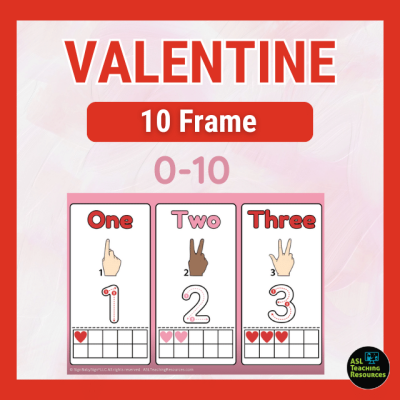 Valentine 10 Frame with ASL