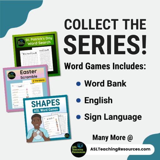 collect the series word games include wordk bank, english, sign language. many more at aslteachingresources.com image shows st patricks day word search, easter scramble, and shapes word games activities