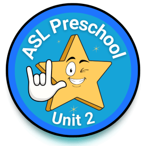 Signing-Stars-ASL-Preschool-Unit-2