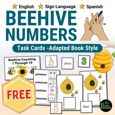 FREE Beehive Numbers task cards (adapted book style) Counting 1-10. Features English, Spanish, and Sign Language. Image shows ASL sign for counting, task cards cover, instruction card, counting and answer cards.