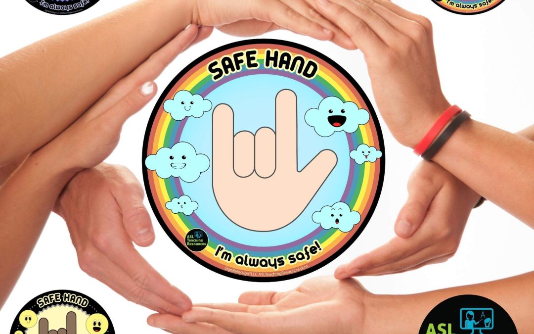 Safe Hand Kid Safety Stickers   ASL Teaching Resources